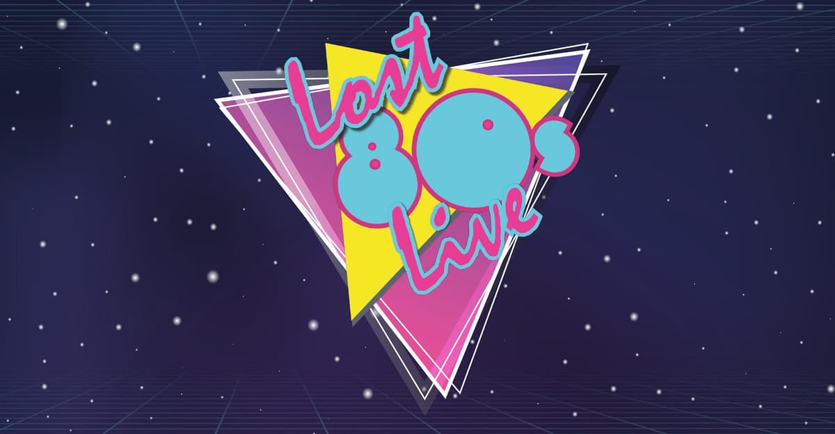 Lost 80’s Live