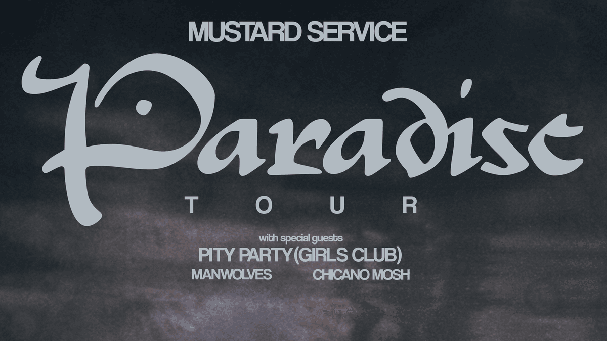 Mustard Service & Pity Party (Girls Club)