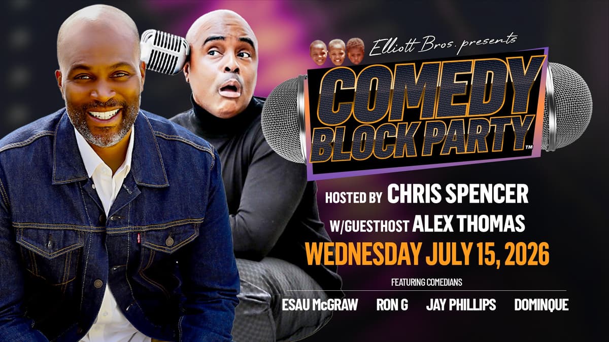 COMEDY BLOCK PARTY Hosted by Chris Spencer w/ Guest host Alex Thomas