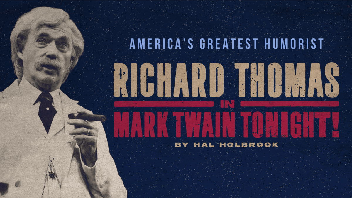 Richard Thomas in Mark Twain Tonight