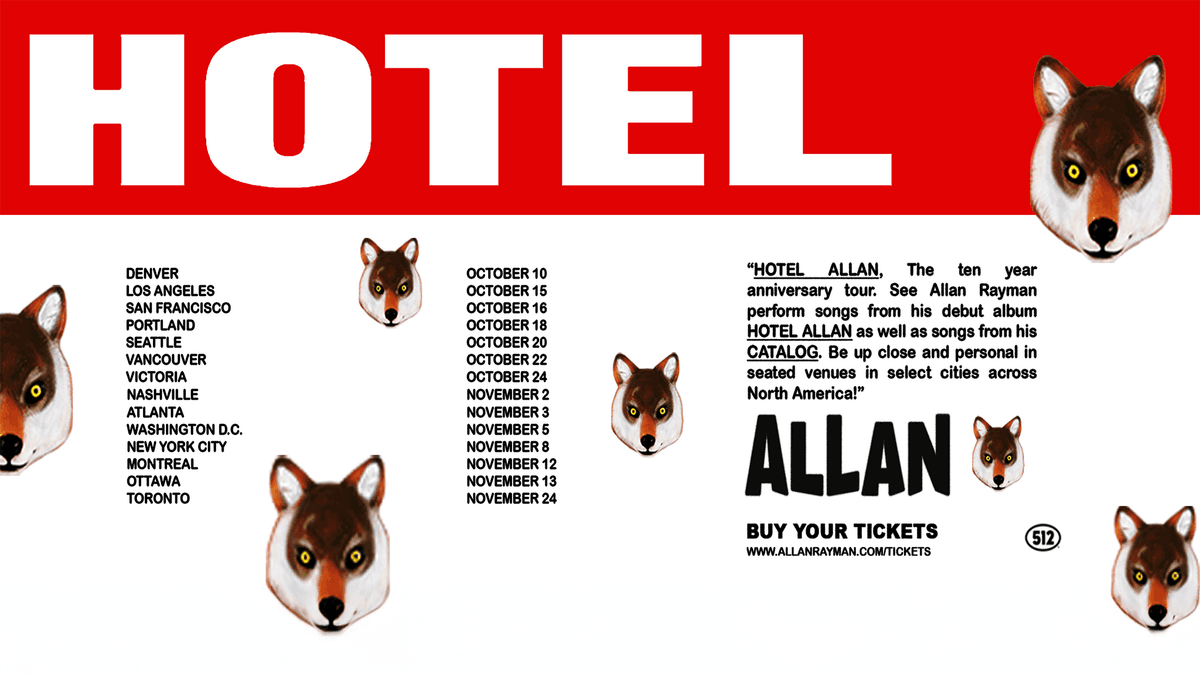 HOTEL ALLAN - The 10 Year Anniversary Tour
