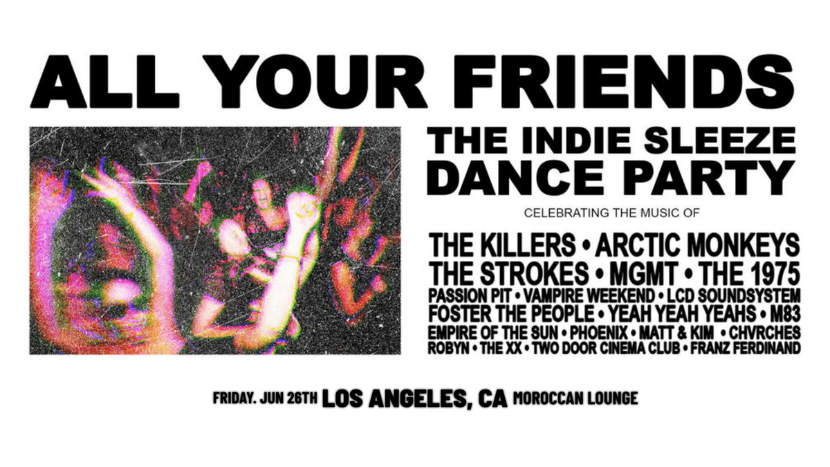 All Your Friends: The Indie Party