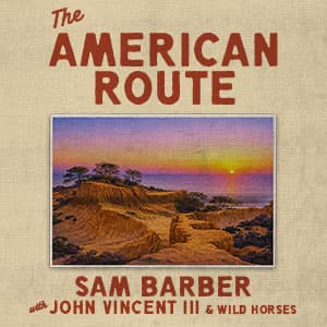 Sam Barber – The American Route Tour