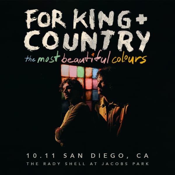 for KING + COUNTRY’s ‘The Most Beautiful Colours’ Tour