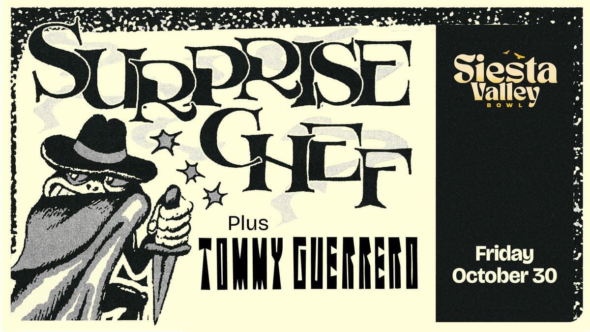 Surprise Chef plus Tommy Guerrero