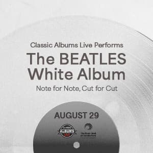 Classic Albums Live Performs The Beatles (The White Album)